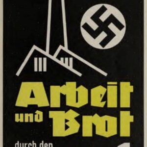Arbeit und Brot Elections Poster